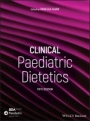 Clinical Paediatric Dietetics - ISBN 9781119467298