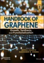 Handbook of Graphene, Volume 1: Growth, Synthesis, and Functionalization - ISBN 9781119468554