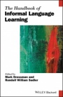 The Handbook of Informal Language Learning - ISBN 9781119472445