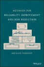 Methods for Reliability Improvement and Risk Reduction - ISBN 9781119477587