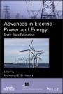 Advances in Electric Power and Energy: Static State Estimation - ISBN 9781119480464