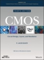 Cmos: Circuit Design, Layout, and Simulation - ISBN 9781119481515