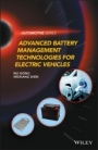 Advanced Battery Management Technologies for Electric Vehicles - ISBN 9781119481645