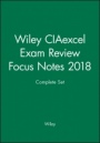 Wiley CIAexcel Exam Review Focus Notes 2018 Complete Set - ISBN 9781119487340