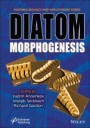 Diatom Morphogenesis - ISBN 9781119487951