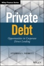 Private Debt: Opportunities in Corporate Direct Lending - ISBN 9781119501152