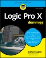 Logic Pro X For Dummies - ISBN 9781119506201