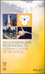 Recognizing and Responding to Normalization of Deviance - ISBN 9781119506713