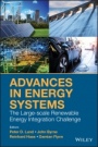 Advances in Energy Systems: The Large–scale Renewable Energy Integration Challenge - ISBN 9781119508281