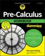 Pre–Calculus Workbook For Dummies - ISBN 9781119508809