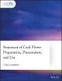 Statement of Cash Flows: Preparation, Presentation, and Use - ISBN 9781119508984