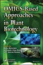 OMICS–Based Approaches in Plant Biotechnology - ISBN 9781119509936
