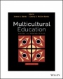 Multicultural Education: Issues and Perspectives - ISBN 9781119510215