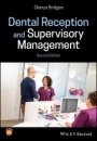 Dental Reception and Supervisory Management - ISBN 9781119513087