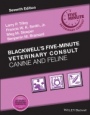 Blackwells Five–Minute Veterinary Consult: Canine and Feline - ISBN 9781119513179