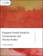 Frequent Frauds Found in Governments and Not–for–Profits - ISBN 9781119514350