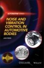 Noise and Vibration Control in Automotive Bodies - ISBN 9781119515494