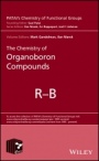 The Chemistry of Organoboron Compounds, 2 Volume Set - ISBN 9781119518044