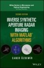 Inverse Synthetic Aperture Radar Imaging With MATLAB Algorithms - ISBN 9781119521334