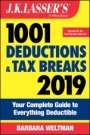J.K. Lassers 1001 Deductions and Tax Breaks 2019: Your Complete Guide to Everything Deductible - ISBN 9781119521587