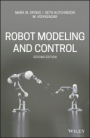 Robot Modeling and Control - ISBN 9781119523994