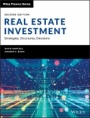 Real Estate Investment and Finance: Strategies, Structures, Decisions - ISBN 9781119526094