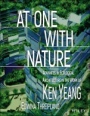 At One with Nature: Advances in Ecological Architecture in the Work of Ken Yeang - ISBN 9781119528036
