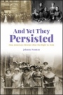And Yet They Persisted: How American Women Won the Right to Vote - ISBN 9781119530831