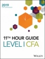 Wiley 11th Hour Guide for 2019 Level I CFA Exam - ISBN 9781119531081