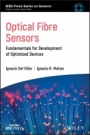 Optical Fibre Sensors: Fundamentals for Development of Optimized Devices - ISBN 9781119534761