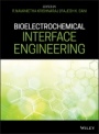 Bioelectrochemical Interface Engineering - ISBN 9781119538547