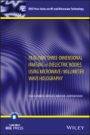 Real–Time Three–Dimensional Imaging of Dielectric Bodies Using Microwave/Millimeter Wave Holography - ISBN 9781119538868