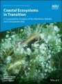 Coastal Ecosystems in Transition: A Comparative Analysis of the Northern Adriatic and Chesapeake Bay - ISBN 9781119543589