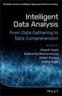 Intelligent Data Analysis: From Data Gathering to Data Comprehension - ISBN 9781119544456