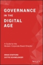 Governance in the Digital Age: A Guide for the Modern Corporate Board Director - ISBN 9781119546702