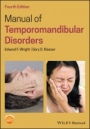 Manual of Temporomandibular Disorders - ISBN 9781119548843