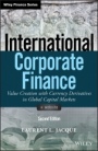 International Corporate Finance: Value Creation with Currency Derivatives in Global Capital Markets - ISBN 9781119550464