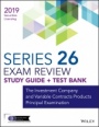 Wiley Series 26 Securities Licensing Exam Review 2019 + Test Bank: The Investment Company and Variable Contracts Products Principal Examination - ISBN 9781119552864