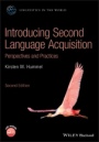 Introducing Second Language Acquisition: Perspectives and Practices - ISBN 9781119554134