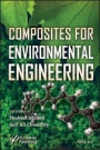 Composites for Environmental Engineering - ISBN 9781119555292
