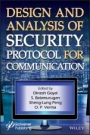 Design and Analysis of Security Protocol for Communication - ISBN 9781119555643