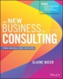 The New Business of Consulting: The Basics and Beyond - ISBN 9781119556909