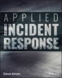 Applied Incident Response - ISBN 9781119560265