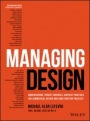 Managing Design: Conversations, Project Controls, and Best Practices for Commercial Design and Construction Projects - ISBN 9781119561767