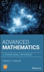 Advanced Mathematics: A Transitional Reference - ISBN 9781119563518