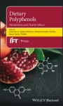 Dietary Polyphenols: Metabolism and Health Effects - ISBN 9781119563723