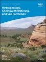 Hydrogeology, Chemical Weathering, and Soil Formation - ISBN 9781119563969