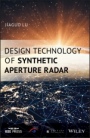 Design Technology of Synthetic Aperture Radar - ISBN 9781119564546