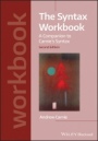 The Syntax Workbook: A Companion to Carnies Syntax - ISBN 9781119569299
