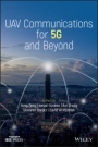 UAV Communications for 5G and Beyond - ISBN 9781119575696
